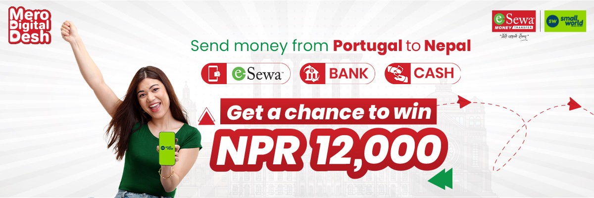 Get a Chance to win Rs 12000 by sending money directly to Nepal via Small World from Portugal through Esewa Money Transfer - Banner Image